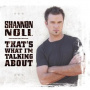 Noll, Shannon - That's What I'm Talking About