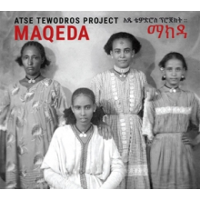 Atse Tewodros Project - Maqeda