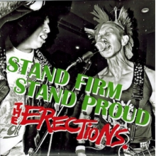 Erections - 7-Stand Firm, Stand Proud