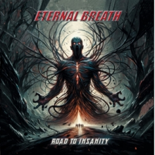 Eternal Breath - Road To Insanity