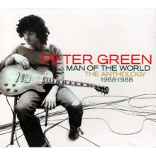 Green, Peter - Man of the World - the Anthology 1968-1983