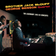 McDuff, Brother Jack & George Benson Quartet - The Legendary 1963-64 Concerts