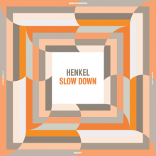 Henkel - Slow Down