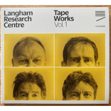 Langham Research Centre - Tape Works, Vol. 1