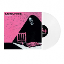 Lowlives - Freaking Out