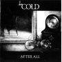 Cold - After All