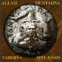 Mylaensis, Taberna - Allah Muntagna