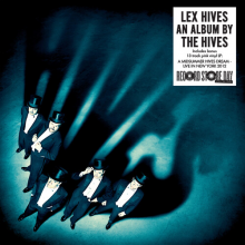 Hives - Lex Hives and a Midsummer Hives Dream - Live In New York 2012