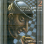 King Crimson - Great Deceiver Ii Live 1973-1974