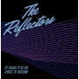 Reflectors - Faster Action