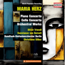 Silber, Christiane - Maria Herz: Piano Concerto - Cello Concerto - Orchestral Works