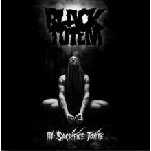 Black Totem - Iii: Sacrifice Tonite