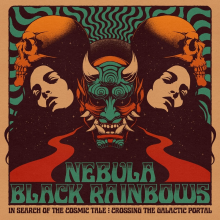 Nebula & Black Rainbows - In Search of the Cosmic Tale