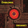 Overlords - Organic