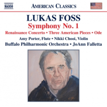 Porter, Amy - Lukas Foss: Symphony No. 1 - Renaissance Concerto - Three American Pieces