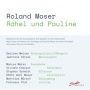 V/A - Roland Moser: Rahel and Pauline