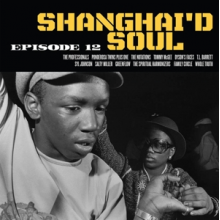 V/A - Shanghai'd Soul Episode 12