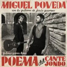 Poveda, Miguel - Miguel Poveda Con La Guitarra De Jesus Guerrero Poema Del Cante Jondo