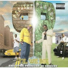 Project Playaz - Til We Die