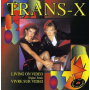 Trans-X - Living On Video