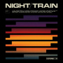 V/A - Night Train: Transcontinental Landscapes 1968 - 2019