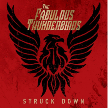 Fabulous Thunderbirds - Struck Down
