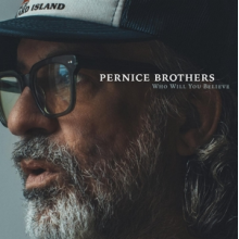 Pernice Brothers - Who Will You Believe