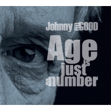 Johnny Feel Good - Age is Just a Number