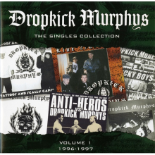 Dropkick Murphys - Singles Collection Vol.1
