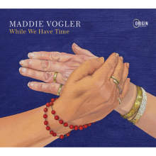 Vogler, Maddie - While We Have Time