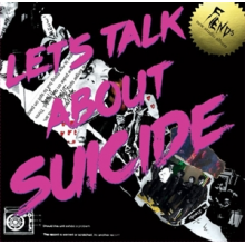 Fiends! - Let's Talk About Suicide