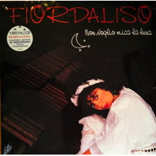 Fiordaliso - Non Voglio Mica La Luna