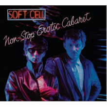 Soft Cell - Non-Stop Erotic Cabaret