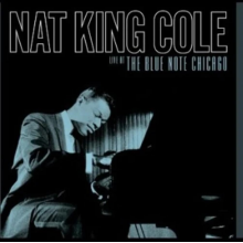 Cole, Nat King - Live At the Blue Note Chicago