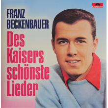 Beckenbauer, Franz - Des Kaisers Schonste Lieder