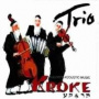 Kroke - Trio