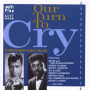 V/A - Our Turn To Cry