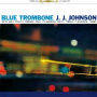 Johnson, J.J. -Quartet- - Blue Trombone