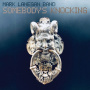 Lanegan, Mark -Band- - Somebody's Knocking