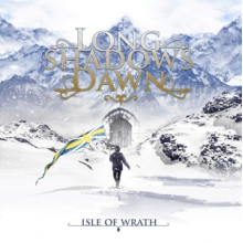 Long Shadows Dawn - Isle of Wrath