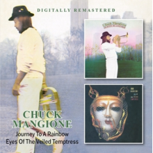 Mangione, Chuck - Journey To a Rainbow/ Eyes of the Veiled Temptress