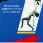 Nyman, Michael - And Do They Do