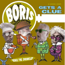 Boris the Sprinkler - Gets a Clue