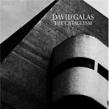 Galas, David - The Cataclysm