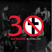 Bad Religion - 30 Years Live