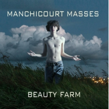 Beauty Farm - Pierre De Manchicourt: Masses