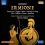 Fogliani, Antonino & Krakow Philharmonic Chorus & Orchestra - Gioachino Rossini: Ermione