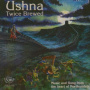 Ushna - Twice Brewed
