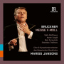 Jansons, Mariss & Chor Und Symphonieorchester Des Bayerischen Rundfunks - Bruckner: Messe F-Moll