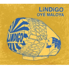 Lindigo - Oye Maloya